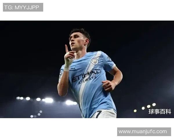 福登：这是我经历过最张狂的竞赛之一，我巴望证明自己能进球